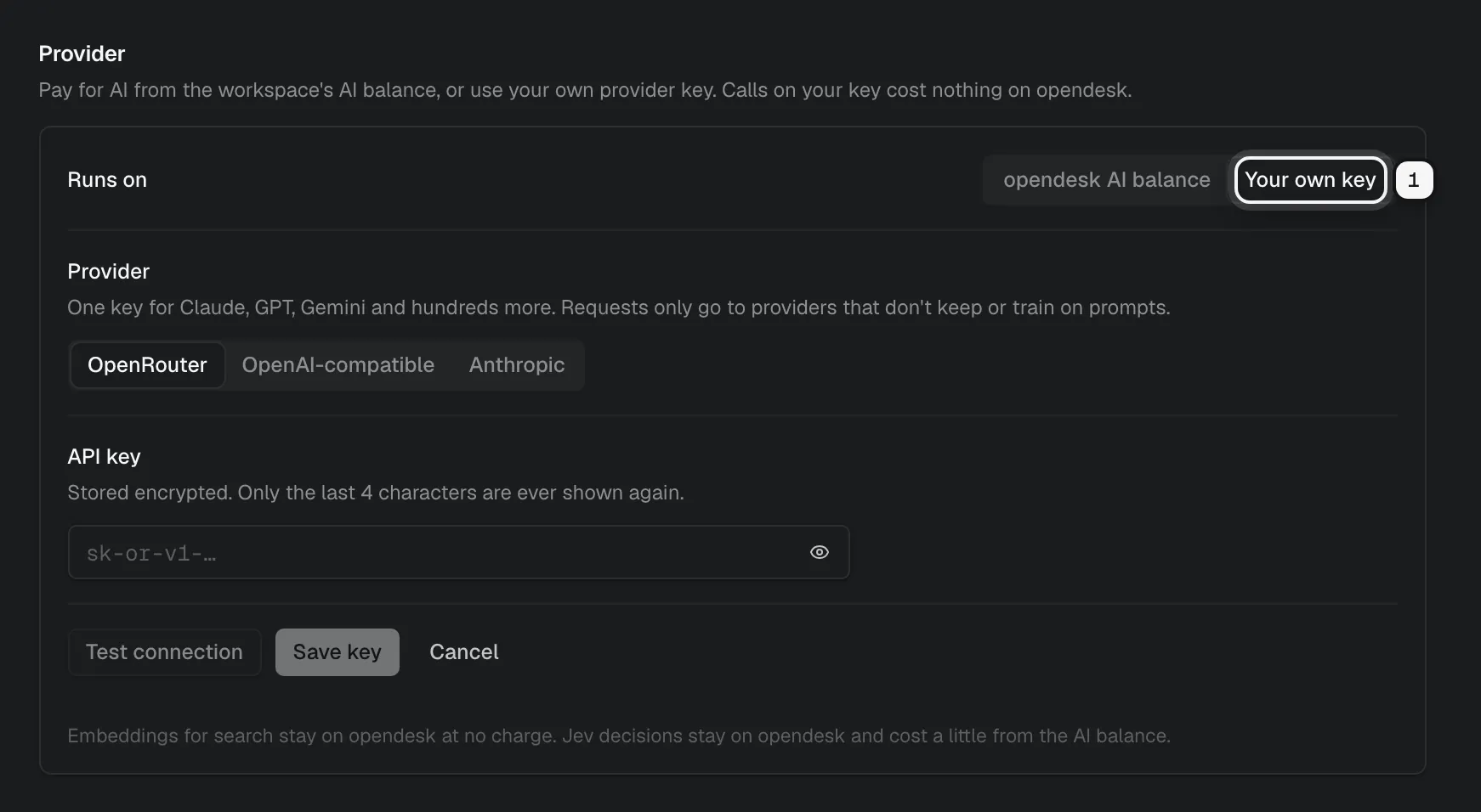 The Provider section with Your own key ringed as 1, the OpenRouter, OpenAI-compatible and Anthropic choices, the API key field, and Test connection and Save key