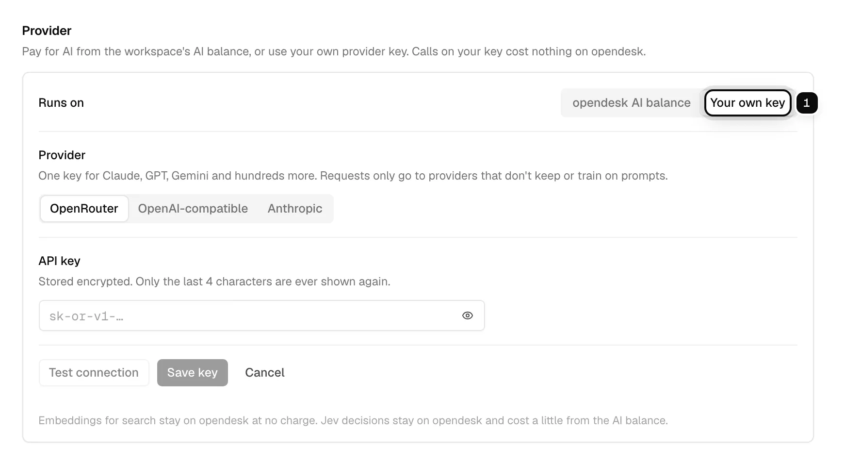 The Provider section with Your own key ringed as 1, the OpenRouter, OpenAI-compatible and Anthropic choices, the API key field, and Test connection and Save key