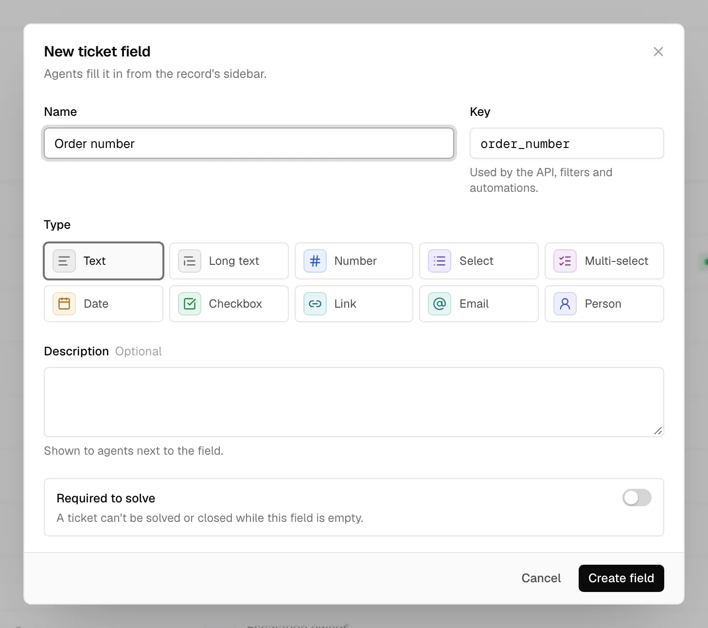 The New ticket field dialog: Name, the key order_number, the ten field types from Text to Person, an optional Description, and the Required to solve switch