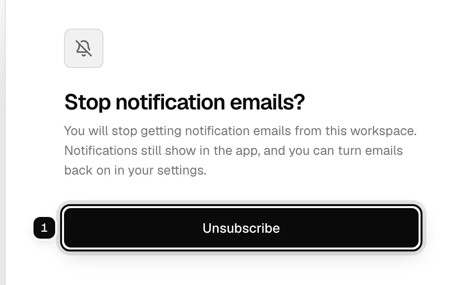 The Stop notification emails page with the Unsubscribe button ringed as 1