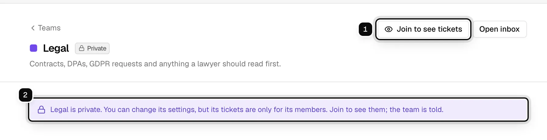 The Legal team page for an admin who is not on it: Join to see tickets ringed as 1, and the note that Legal is private ringed as 2