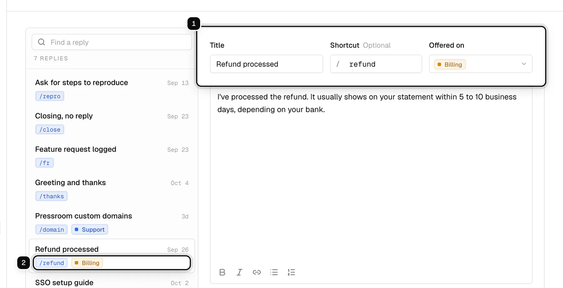 A saved reply: its Offered on field set to Billing ringed as 1, and the /refund shortcut chip in the list ringed as 2