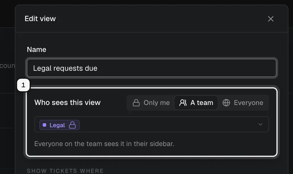 The Edit view dialog with Who sees this view set to A team, Legal, ringed